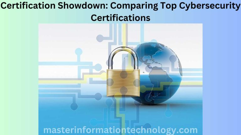 Certification Showdown: Comparing Top Cybersecurity Certifications